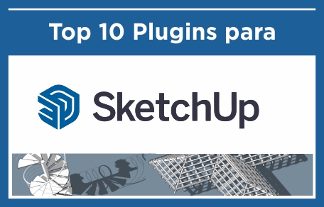top-10-plugins-para-voce-turbinar-seu-sketchup-instituto-bramante-carimbo-r2